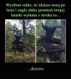 Można narobić w gacie
