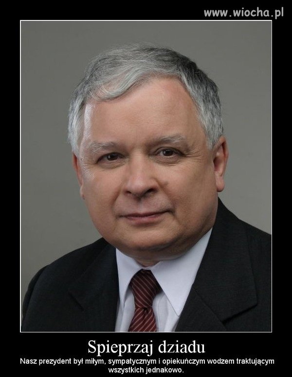 Lech Kaczyński...