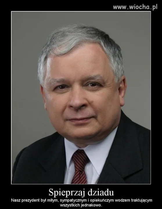Lech Kaczyński...
