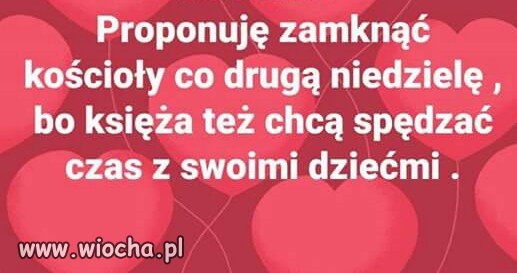 Dać im wolne.