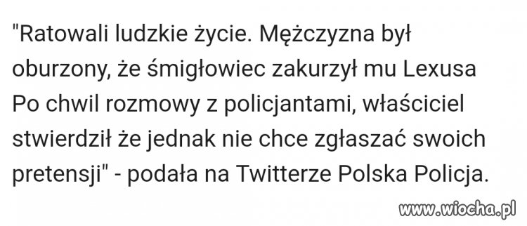 Ludzki pan raczył nie zgłaszać pretensji...