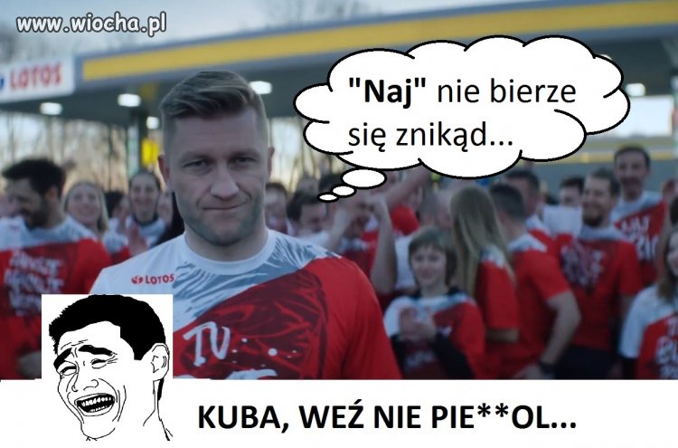 "NAJ" nie bierze się z nikąd...