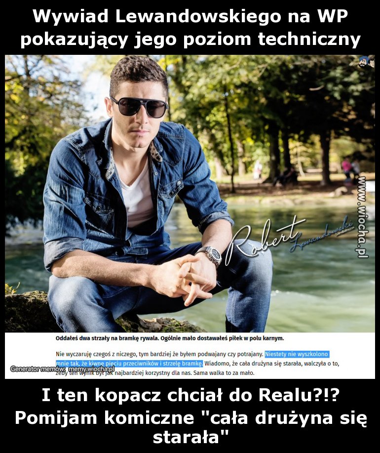 Wywiad Lewandowskiego na WP pokazujący jego poziom