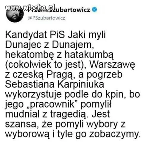 Skomentował.