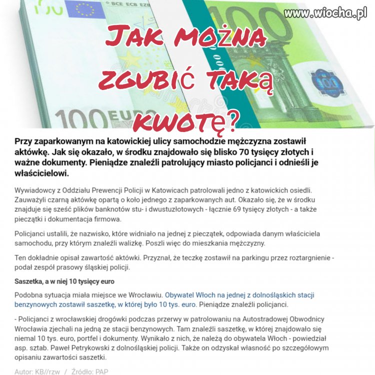 Zgubić można banknot a nie cały plik.