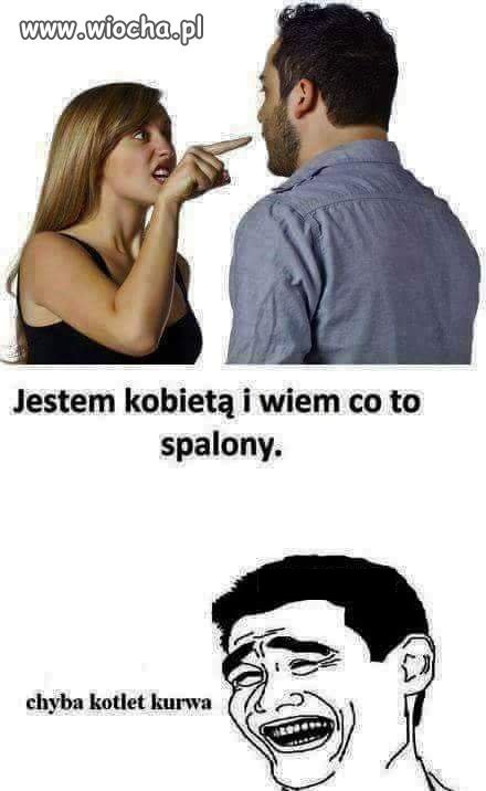 Bez urazy drogie panie.