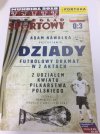 Dziady cz. III "Spacerek Samurajów" 