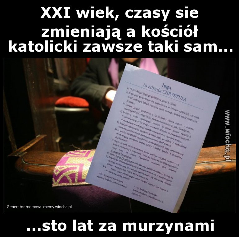 XXI wiek, czasy sie zmieniają a kościół katolicki