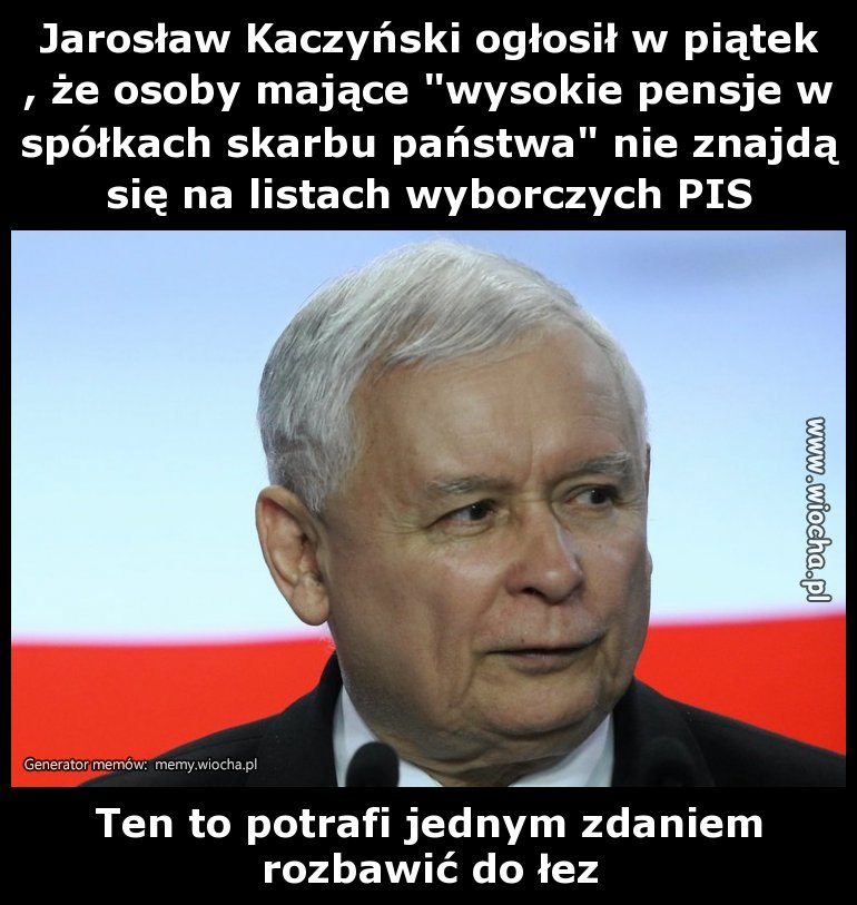 Jarosław Kaczyński ogłosił w piątek, że osoby