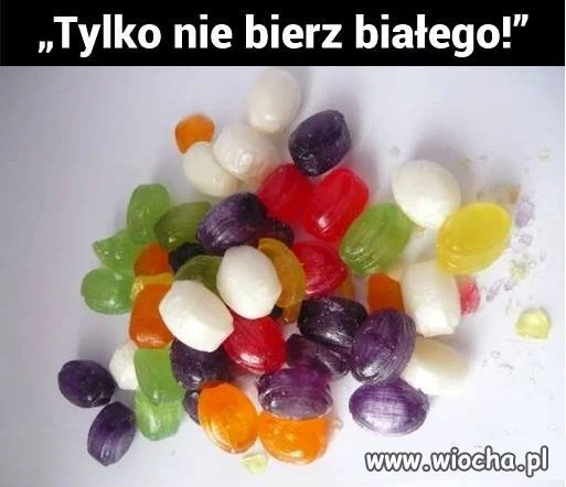 Tylko nie bierz 