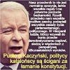 Kończ waść. Wstydu oszczędź.