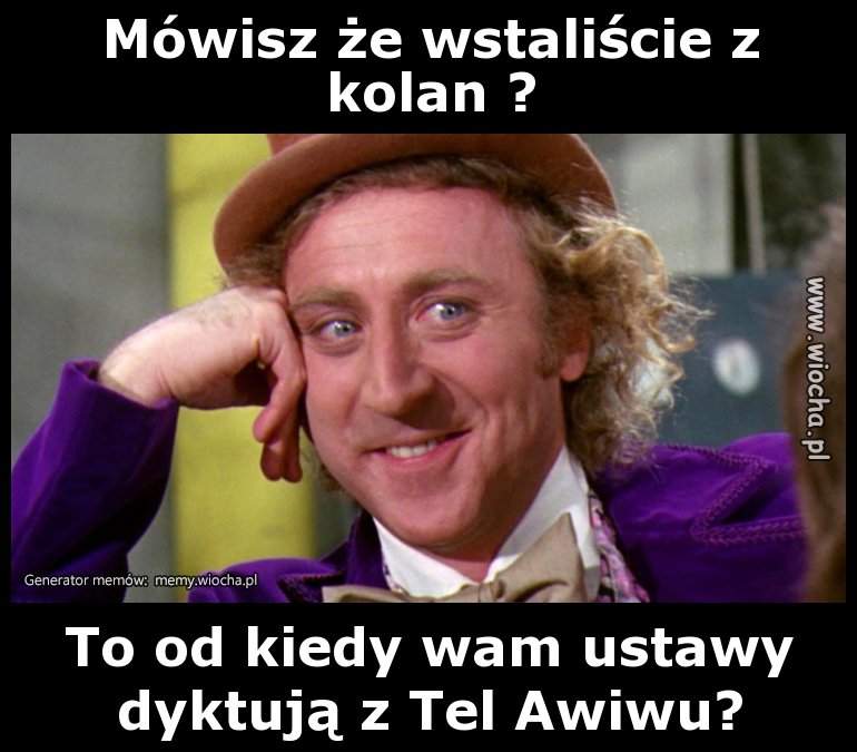 Mówisz że wstaliście z kolan ?