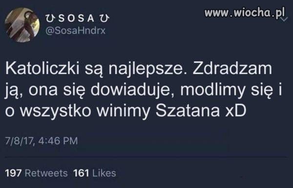 Katoliczki są najlepsze