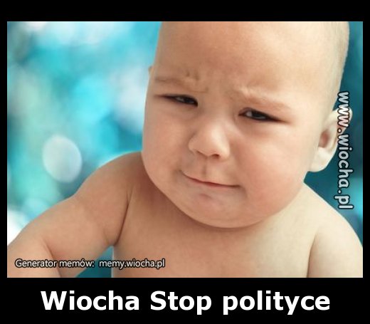 Wiocha Stop polityce 