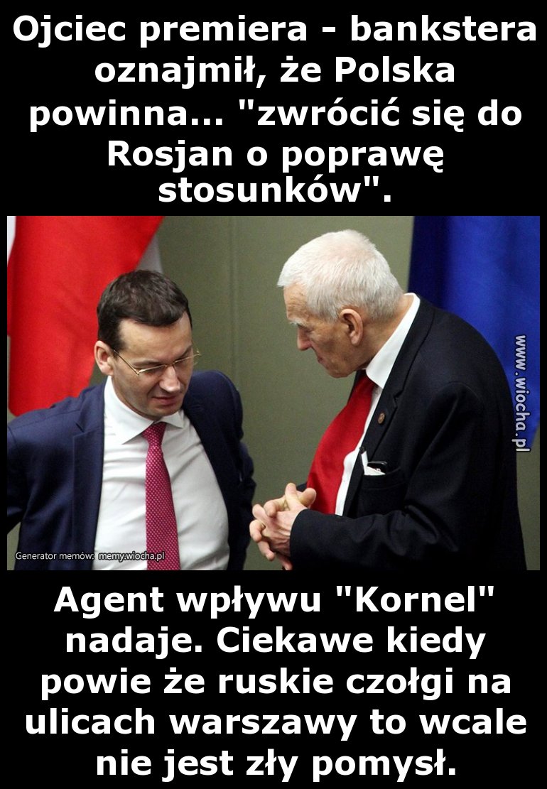 Ojciec premiera - bankstera oznajmił, że Polska