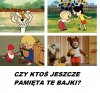 Gdyby nadal te bajki były na dobranoc zamiast durnych 