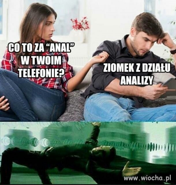 Kiedy kobieta zagląda ci w telefon...