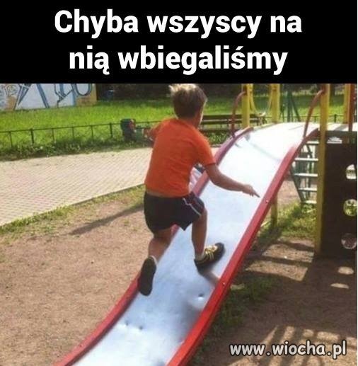 Ja wbiegałem
