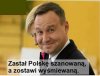 Szanowaną nawet pomimo tego ze prezydent