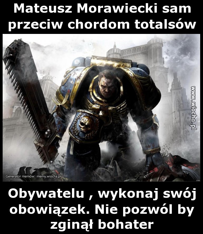 Mateusz Morawiecki sam przeciw chordom totalsów