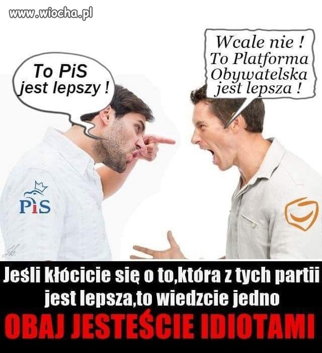 PiS, Po - jedno zło.