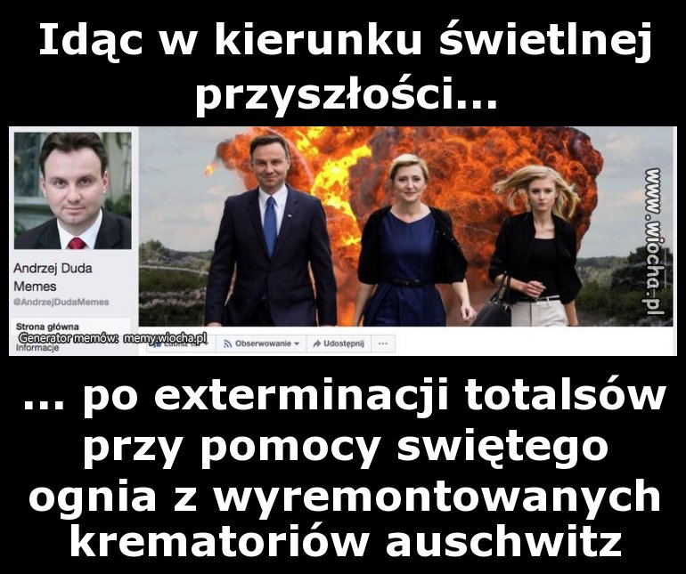Idąc w kierunku świetlnej przyszłości...