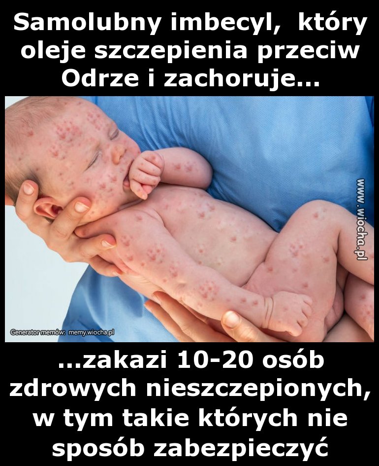 Samolubny imbecyl,  który oleje szczepienia