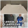 Kto panu tak to...