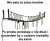 To też jest