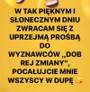 W tak piękny i słoneczny dzień