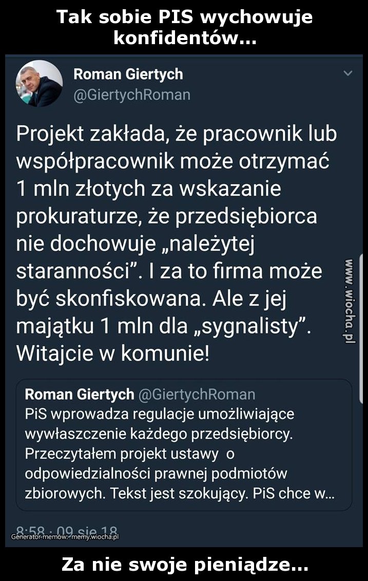 Tak sobie PIS wychowuje konfidentów...