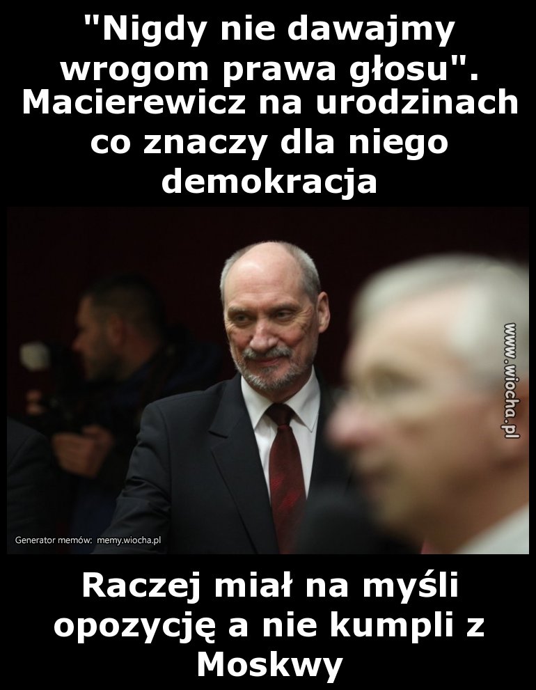 "Nigdy nie dawajmy wrogom prawa głosu".