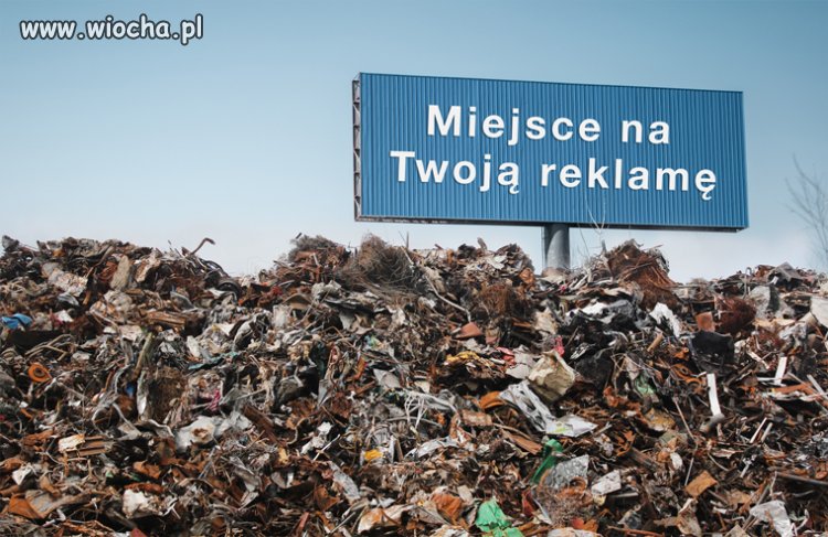 Tam widze miejsce wszystkich reklam!