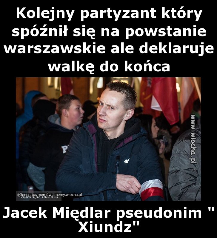 Kolejny partyzant który spóźnił się na powstanie