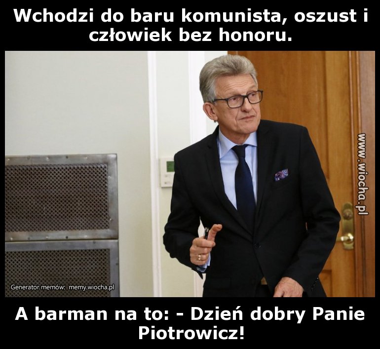 Wchodzi do baru komunista, oszust i człowiek bez