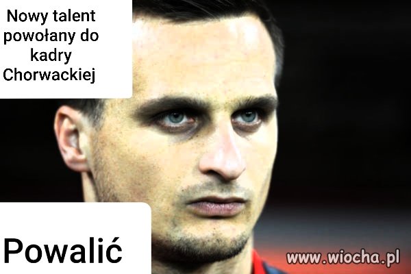 Nowy piłkarz  Chorwacki 