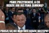 Proszę się nie martwić ...