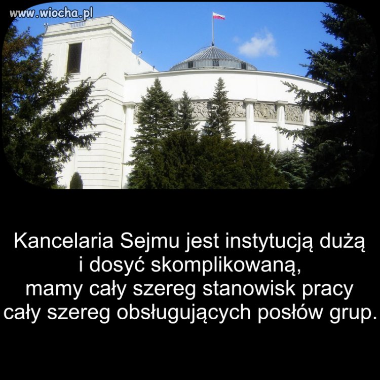 Kancelaria Sejmu zatrudnia 1257 pracowników.