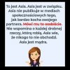 Bądź jak Asia 