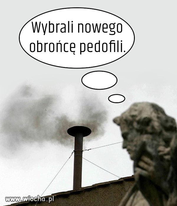 Tyle zamieszania, konklawe, dym i czary mary