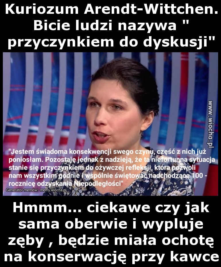 Kuriozum Arendt-Wittchen. Bicie ludzi nazywa