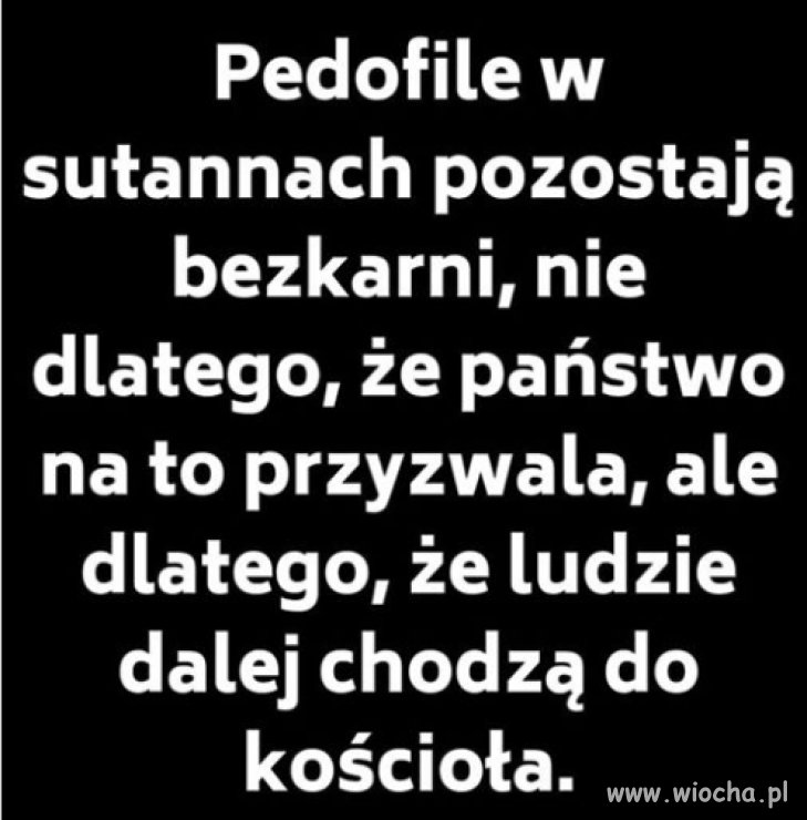 To,że chodzą to jeszcze nic!