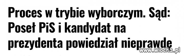 No nie może być, to na pewno przebieraniec 