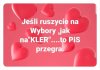 Jak przegrają to wszyscy pójdą siedzieć