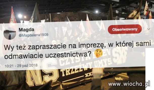 Może nie przyjdzie bo nie miał transparentu z napisem 