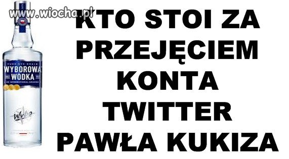 Na pewno Smirnoff, Stołow albo Wyborow