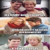 Głupi, głupszy