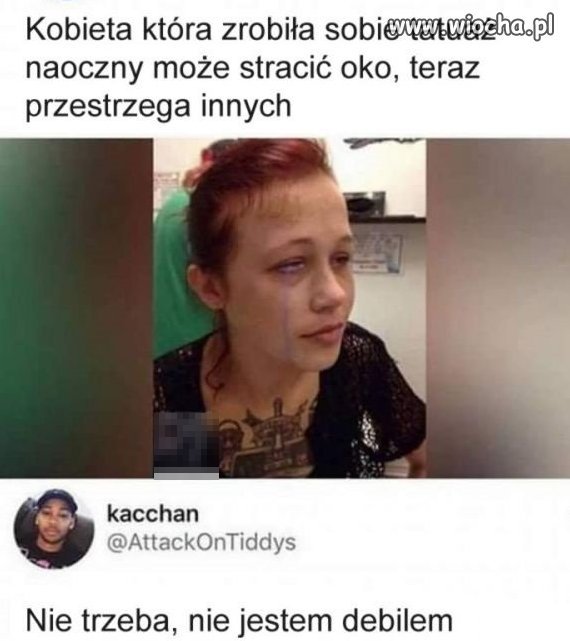 Nie trzeba, nie jestem debilem.