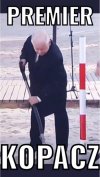 Premier kopacz.