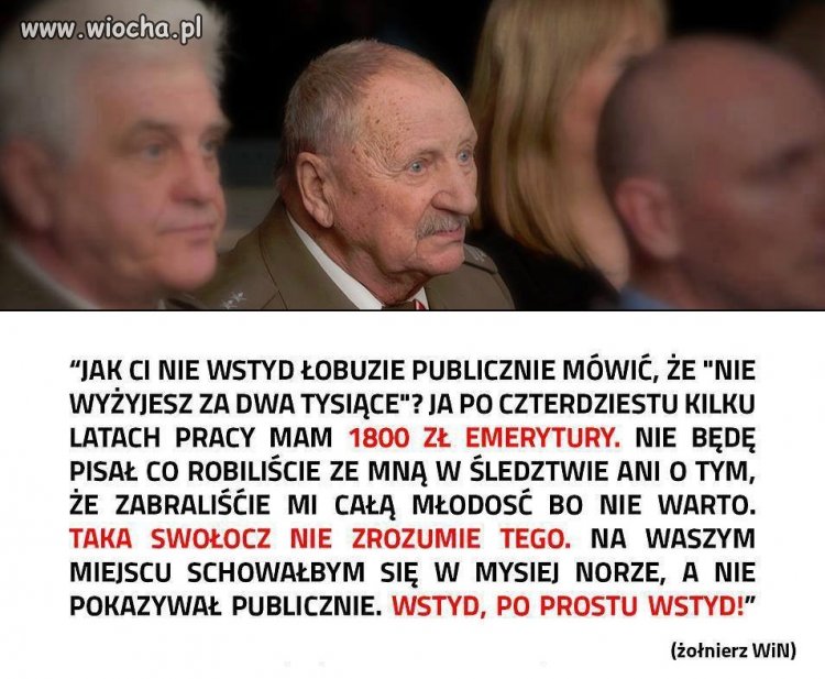Po wojnie i 45 latach pracy, ma 2 tyś zł emerytury.